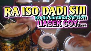 RA ISO DADI SIJI : COVER Koplo Jandhut Version