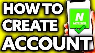 How To Create Neteller Account 2024