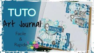 [TUTO] Comment faire une page d'ART JOURNAL très FACILE & RAPIDE?