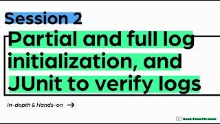 Session 2 - Spring boot partial and full logging context and JUnit to verify logs