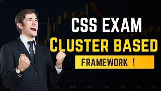 New CSS Exam System 2025 | Cluster-Based System & Special Exams Explained!