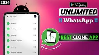 Best WhatsApp Clone App For Android In 2024 | Use Unlimited WhatsApp In One Phone