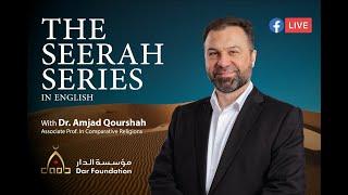 Seerah session 102 continuation of the battle of Tapout, Dr. Amjad Qourshah  #seerah #dar_foundation