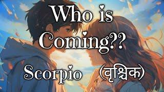  Scorpio (वृश्चिक) | Who is Coming ? | Tarot Card Reading 🃏 | In Hindi