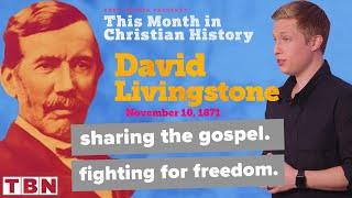 David Livingston: Sharing the Gospel and Abolishing the Slave Trade in Africa | Cody Crouch on TBN