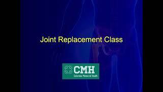 Columbia Memorial Bone and Joint Center - Joint Replacement Class