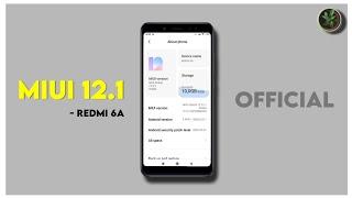 Redmi 6A MIUI 12.1 First Look | Official MIUI 12 Series | Review