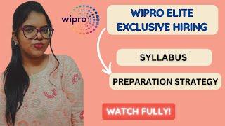 Wipro Elite Exclusive Hiring | Syllabus | 2 weeks Prep Strategy | Interview Questions