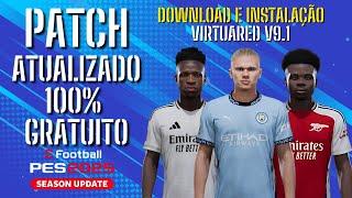 PATCH PES 2021 ATUALIZADO | NOVAS FACES | KITS EM 4K | TRANSFERÊNCIAS | PATCH VIRTUARED V9.1