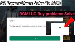 How to BGMI UC Buy problems Solved your transaction cannot be completed Problem Solve | Error Fix 