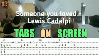 Someone you loved - Lewis Capaldi Guitar Fingerstyle (Tabs on Screen)