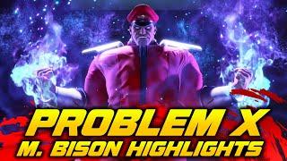  Problem X Early Bison Highlights  Street Fighter 6 