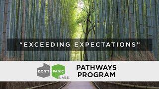 Exceeding Expectations - Don't Panic Labs Pathways Program