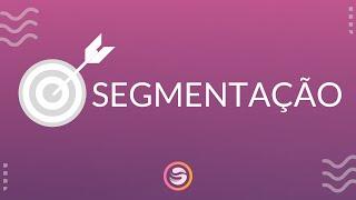 SOFTGRAM APP | SEGMENTAÇÃO