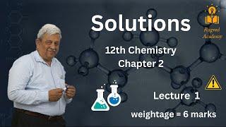 Solution | Chapter 2 Chemistry 12th | Rugved academy