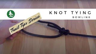 How to Tie a Bowline Knot - Wilderness Inquiry Trail Tips