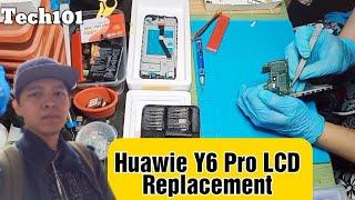 Huawie Y6 Pro LCD ( Replacement ) by tech101️