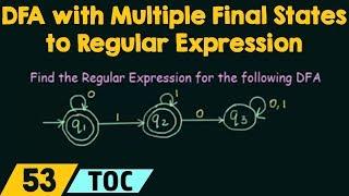 DFA to Regular Expression Conversion (when the DFA has Multiple Final States)