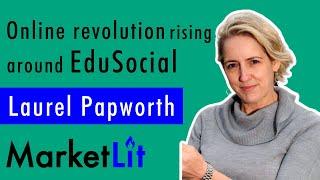 Laurel Papworth: Social media expert reveals the online revolution rising around EduSocial