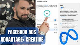 Everything You Need to Know About Advantage+ Creative | Facebook Ads Advantage + Creative