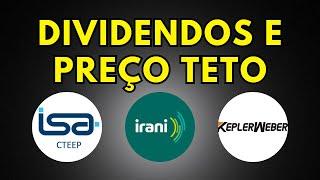 DIVIDENDOS DIVULGADOS E PREÇO TETO DAS AÇÕES QUE APRESENTARAM RESULTADO - RANI3 | TRPL4 | KEPL3