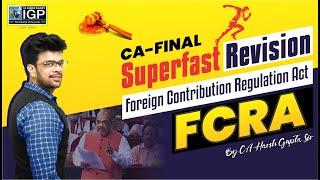 Foreign Contribution Regulation Act | Revision | CA-Final