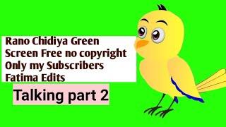 Rano Chidiya part 2 talking green screen free no copyright Only my Subscribers FatimaEdits