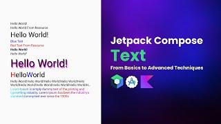 Jetpack Compose: Text - From Basics to Advanced | Android Tutorial