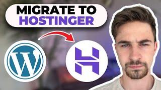 How to Migrate Wordpress Website to Hostinger in 2024