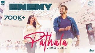 Pathala - Video Song | Enemy (Tamil) | Vishal | Arya | Anand Shankar | Vinod Kumar | Thaman S