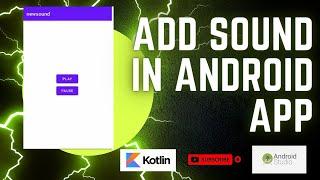 add sound or music in android app | kotlin | android studio tutorial