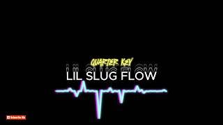 @Lil Slug Flow [QUATER KEY] Official Audio (Tate Zim Comedy)