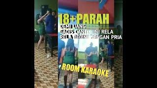 18+DEMI UANG GADIS CANTIK INI_RELA BEGINI DENGAN PRIA||ROOM KARAOKE#VLOG50