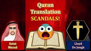 Quran Translation SCANDALS, 1 - 25! w/ @SaintMurad