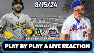 New York Mets vs Oakland A's Live Reaction | MLB | Play by Play | 8/15/24 | Mets vs A's