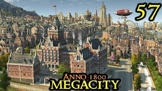 SKYLINE TOWER - Anno 1800 MEGACITY || Hard & 160+ Mods | City Builder Strategy Part 57