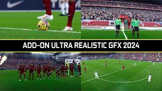 ADD-ON ULTRA REALISTIC GFX 2024 - PES 2021 & FOOTBALL LIFE - HOW TO INSTALATION AddON