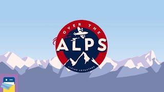 Over the Alps: Apple Arcade iPad Gameplay Walkthrough Part 1 (by Stave Studios)