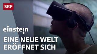 Virtual Reality – eine technologische Revolution steht an | Einstein | SRF Wissen