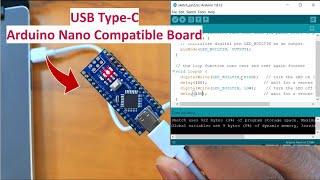 New USB type C Arduino Nano Comapatible Development Board Review