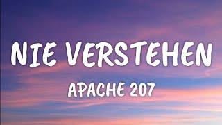 Apache 207 - Nie verstehen (Lyrics)