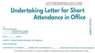 Undertaking Letter For Short Attendance In Office - Sample Letter for Short Attendance at Office