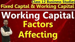 Factors Affecting the Requirement of Working Capital || By Gourav Miglani #GouravMiglani