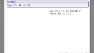 Solving the DLP:  Baby Step/Giant Step Algorithm