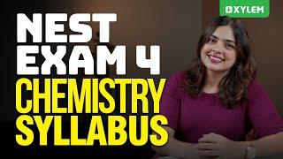 Nest Exam 4: Chemistry Syllabus | Xylem SSLC