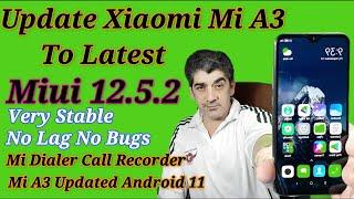 Get Latest Miui 12.5.2 Rom On Mi A3 Android 11 Urdu Hindi