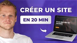 Comment créer un site en 20 minutes ? (100% Débutant)