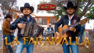 Carlos y Josè jr. - La Faramalla