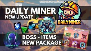 Play2Earn: Daily Miner (Boss/Items/Package Update)