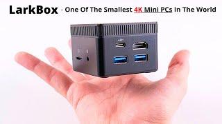 CHUWI LarkBox World's Smallest 4K Mini PC